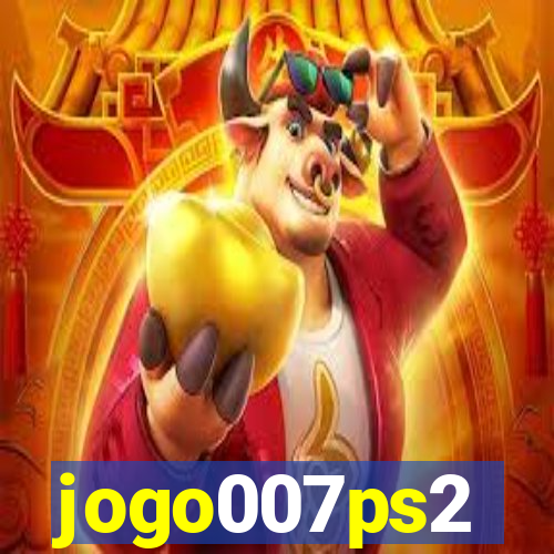 jogo007ps2