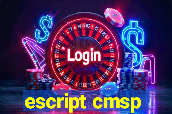 escript cmsp