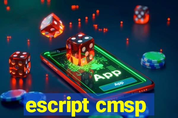 escript cmsp