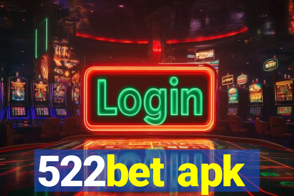 522bet apk