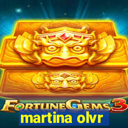 martina olvr