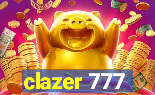 clazer 777