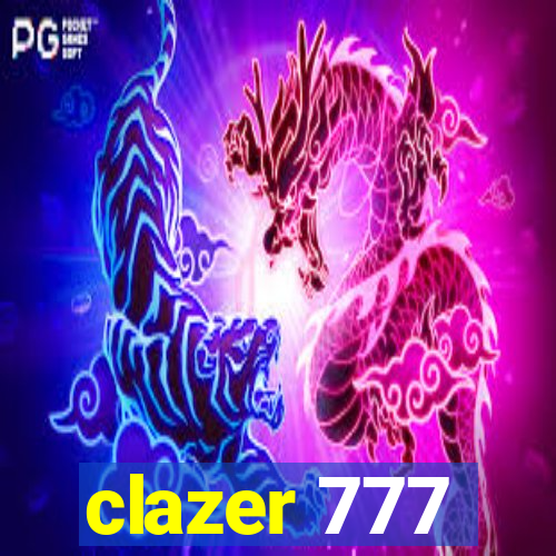 clazer 777