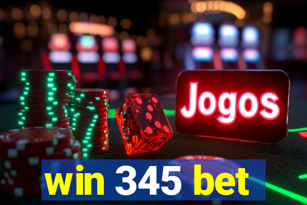 win 345 bet