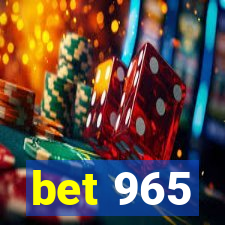 bet 965