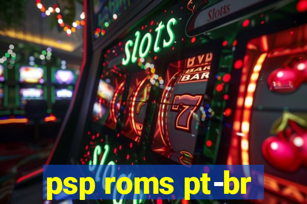 psp roms pt-br