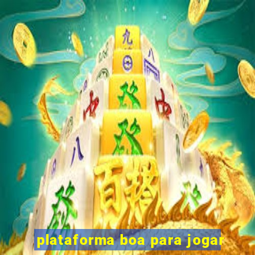 plataforma boa para jogar