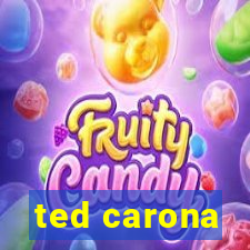 ted carona