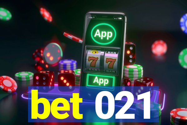 bet 021