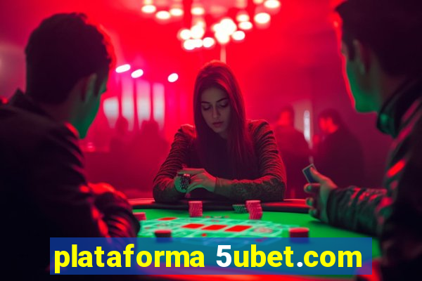 plataforma 5ubet.com