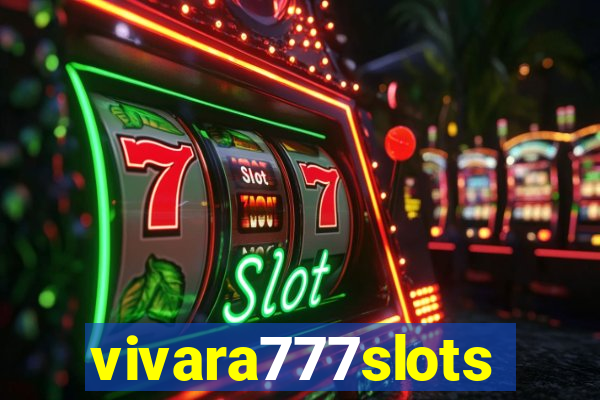 vivara777slots