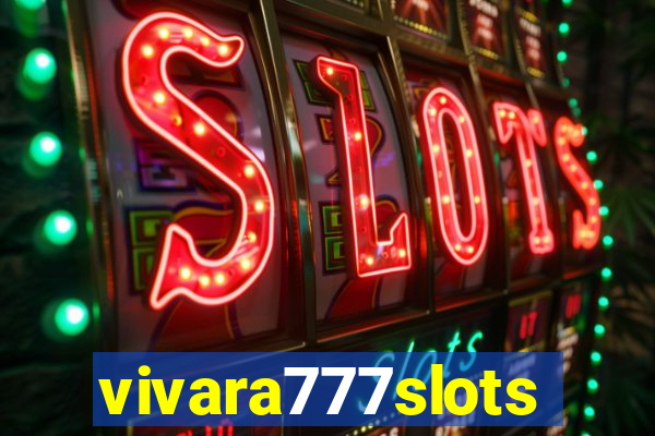 vivara777slots