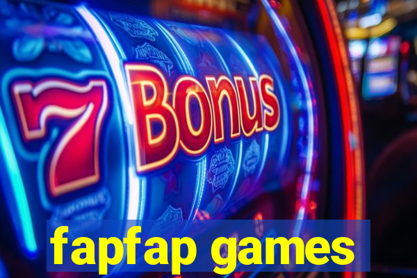 fapfap games