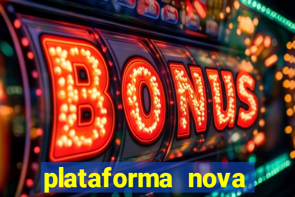 plataforma nova lançada hoje