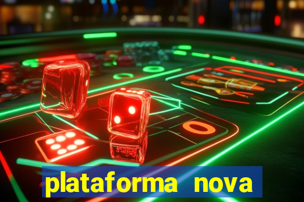 plataforma nova lançada hoje