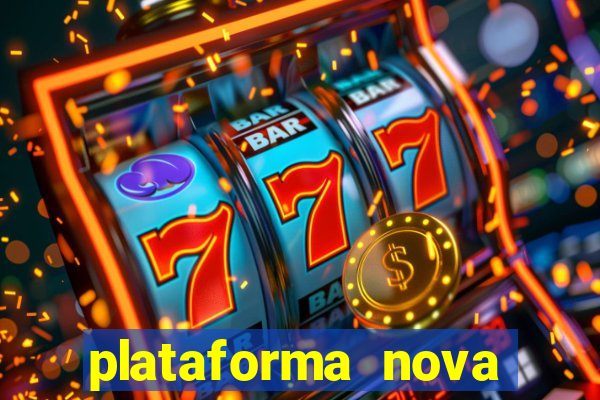 plataforma nova lançada hoje