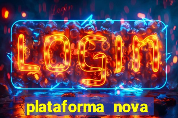 plataforma nova lançada hoje