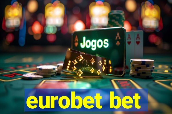 eurobet bet