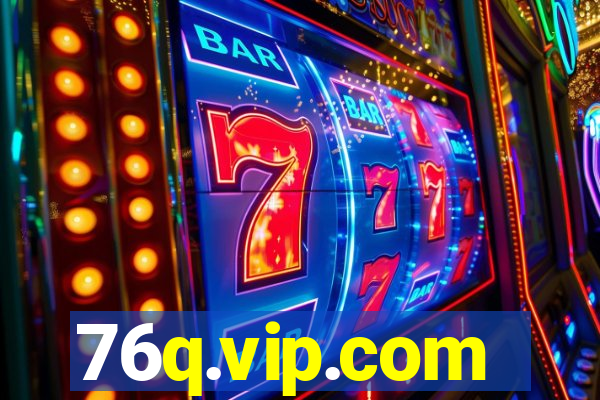 76q.vip.com