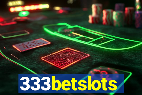 333betslots