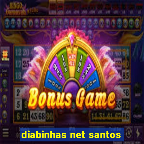 diabinhas net santos