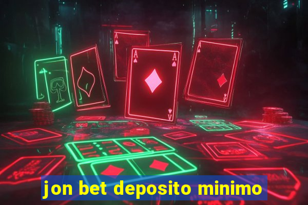 jon bet deposito minimo