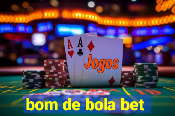 bom de bola bet