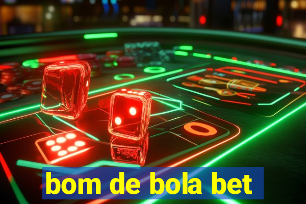 bom de bola bet