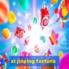 xi jinping fortuna