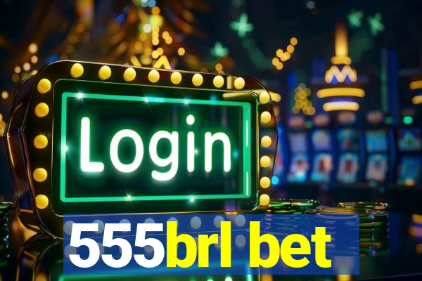 555brl bet