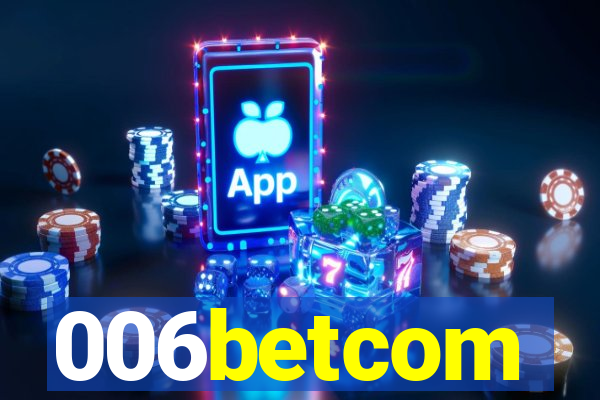 006betcom