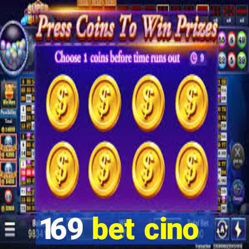 169 bet cino