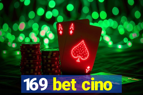 169 bet cino