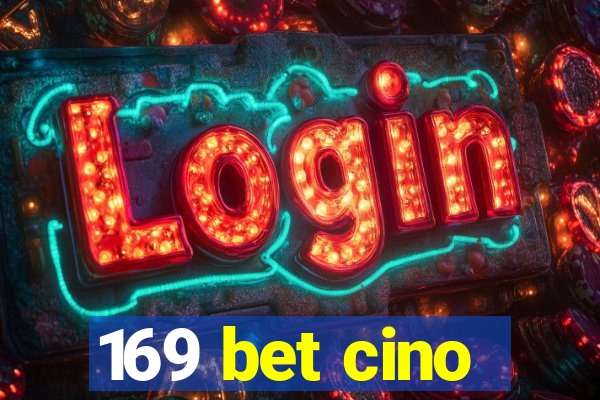 169 bet cino