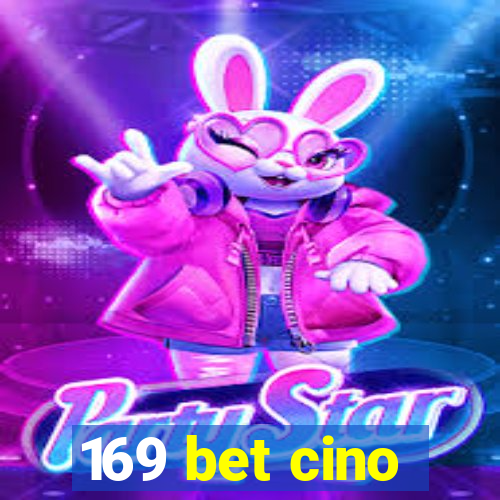 169 bet cino