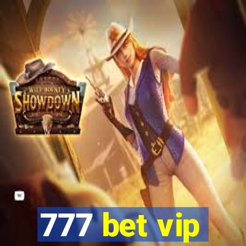 777 bet vip