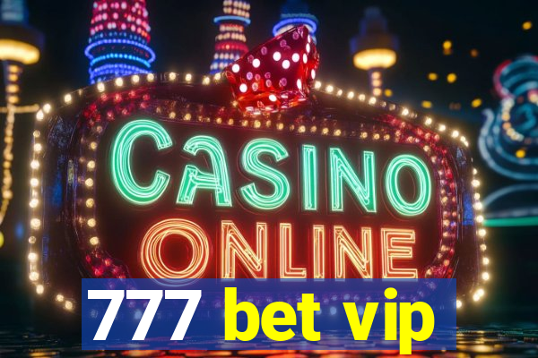 777 bet vip