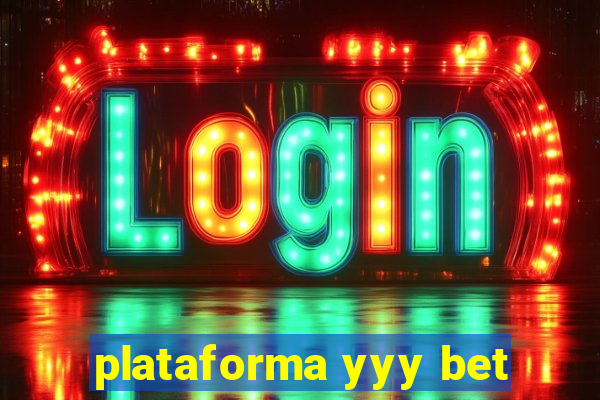 plataforma yyy bet