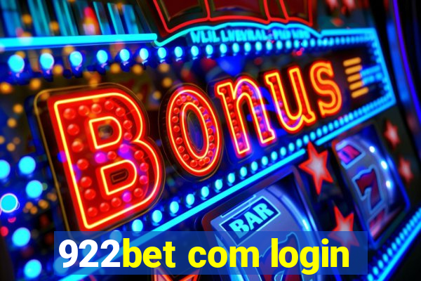 922bet com login