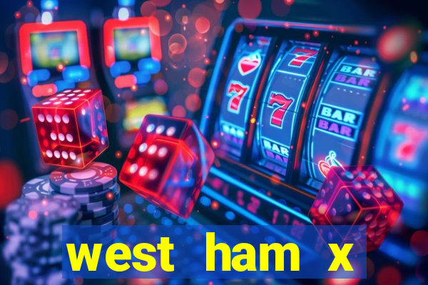 west ham x wolverhampton palpites