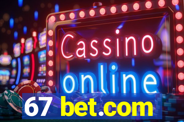 67 bet.com