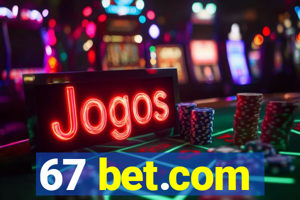 67 bet.com