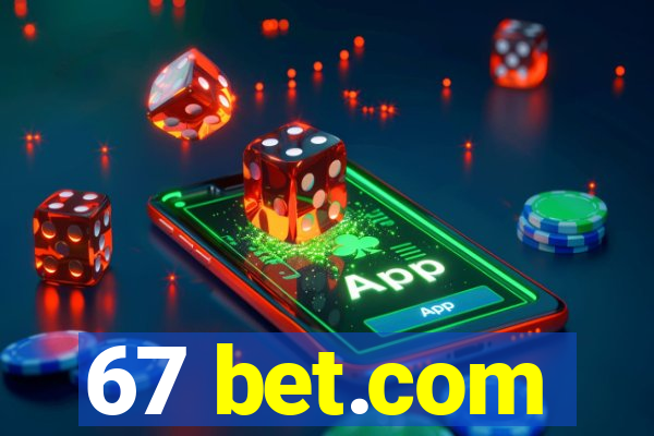 67 bet.com