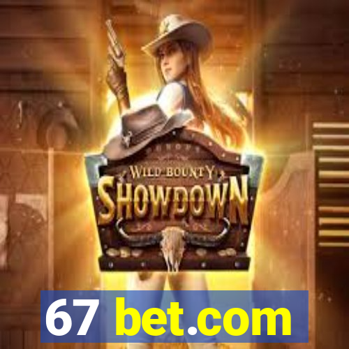 67 bet.com