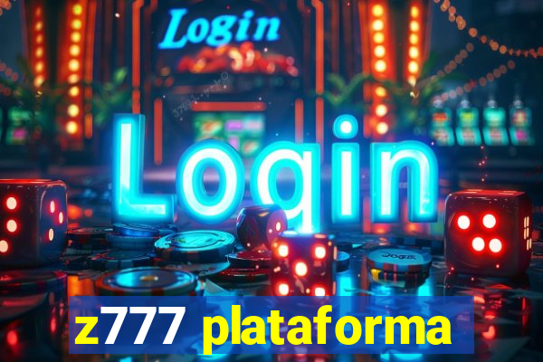 z777 plataforma