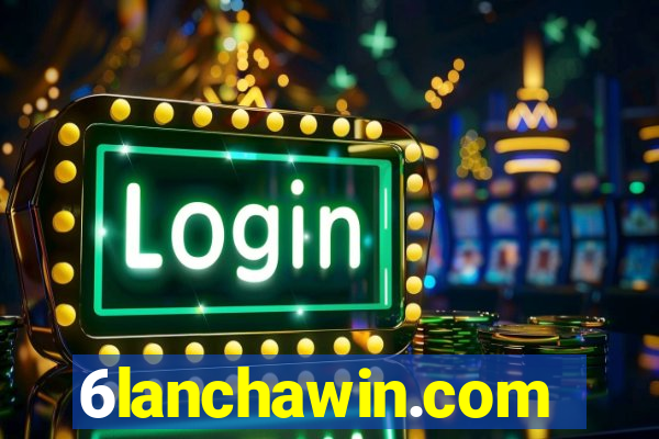 6lanchawin.com