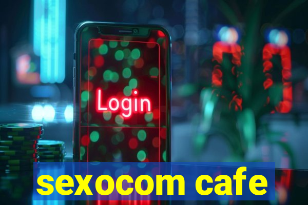 sexocom cafe