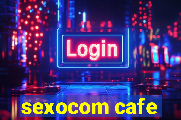 sexocom cafe