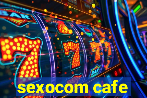 sexocom cafe