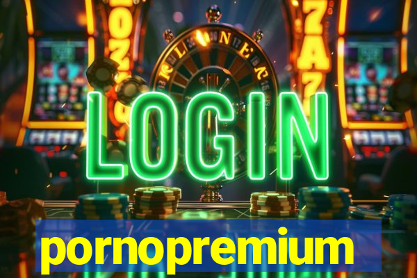 pornopremium